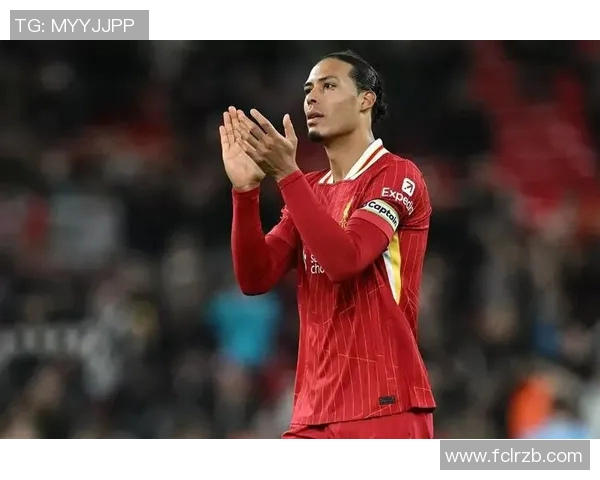 范戴克今日状态爆棚完美表现全场最佳荣誉无可争议